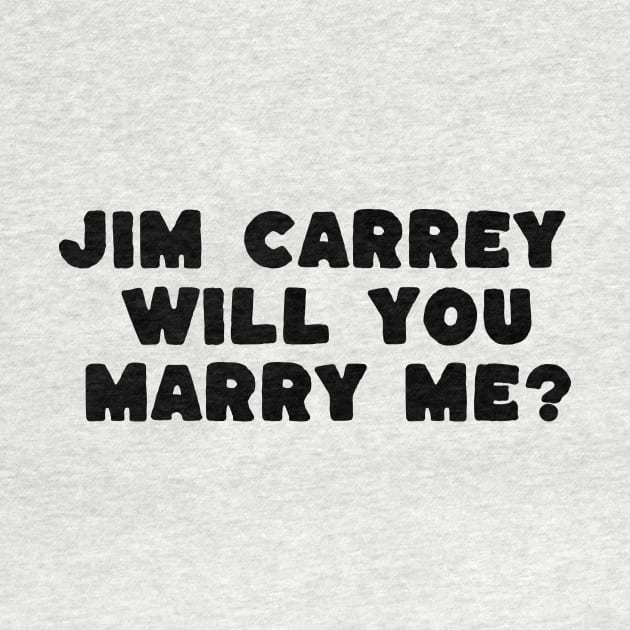 jim carrey will you marry me by Anthony88